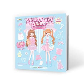 Thời Trang Anime (100+ Stickers Dễ Thương) - Sách Bóc Dán Sticker Thời Trang Cho Bé Gái - Nha Nha