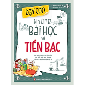 Sách: Dạy Con Những Bài Học Về Tiền Bạc - Long