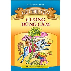 Kể Chuyện Gương Dũng Cảm - Minh Dũng