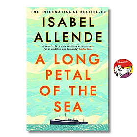 A Long Petal of the Sea by Isabel Allende - Historical Fiction/Fiction/Book Club - Ngoại Văn - Long