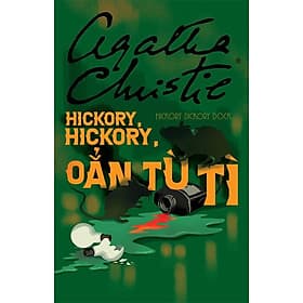 Hickory, Hickory, Oẳn Tù Tì - Tu Ti