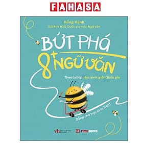 Bứt Phá 8+ Ngữ Văn - Theo Bí Kíp Học Sinh Giỏi Quốc Gia - Dành Cho Học Sinh THPT - Theo Theobald
