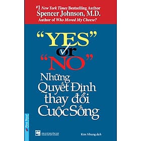 Sách Yes Or No - Những Quyết Định Thay Đổi Cuộc Sống - First News - Trí Việt