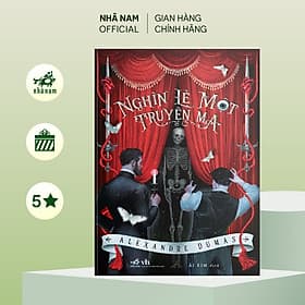 Nghìn lẻ một truyện ma (Alexander Dumas) (Nhã Nam Official) - Nhã Nam
