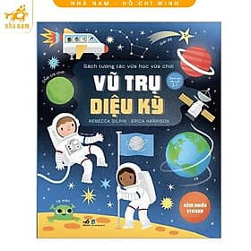 Sách tương tác vừa học vừa chơi - Vũ trụ diệu kỳ - Trụ Vũ
