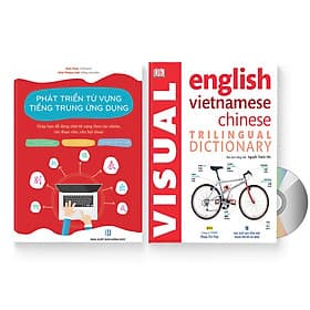 Combo 2 sách: Phát triển từ vựng tiếng Trung Ứng dụng (Có Audio nghe) + Từ điển hình ảnh Tam Ngữ Trung Anh Việt – Visual English Vietnamese Chinese Trilingual Dictionary + DVD quà tặng - Việt An