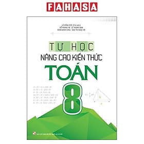 Tự Học Nâng Cao Kiến Thức Toán 8 - Minh Minh
