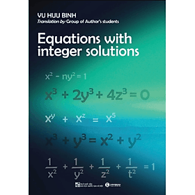 Equations with integer solutions - Vũ Hữu Bình 2025 - Vũ Hữu Bình