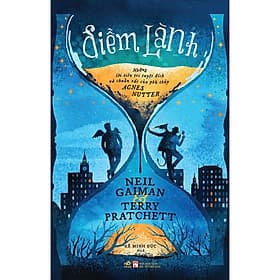 Điềm lành (Good Omens - Neil Gaiman & Terry Pratchett) - Nhã Nam Official - 