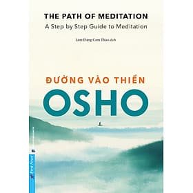 Sách OSHO Đường Vào Thiền - The Path Of Meditation - First News - The First Wild Boar 02 Studio