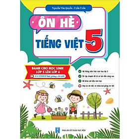 Sách Ôn Hè Tiếng Việt 5 Dành Cho Học Sinh Lớp 5 Lên Lớp 6 - An Vi