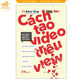 Cách tạo Video triệu view (Nhã Nam HCM) - Nhã Nam
