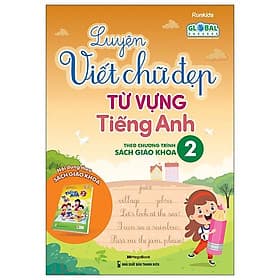 Luyện Viết Chữ Đẹp Từ Vựng Tiếng Anh - Theo Chương Trình Sách Giáo Khoa 2 - Theo Theobald