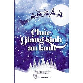 Chúc Giáng Sinh An Lành - Bản Quyền - An Lan