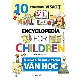 Sách 10 Vạn Câu Hỏi Vì Sao - Những Điều Thú Vị Trong Văn Học