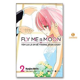 Fly me to the moon Tóm lại là em dễ thương, được chưa - Tập 2 - Thương Thương