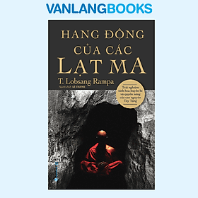 Hang Động Của Các Lạt Ma - Vanlangbooks