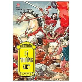Tranh Truyện Lịch Sử Việt Nam - Lý Thường Kiệt - Nha Nha