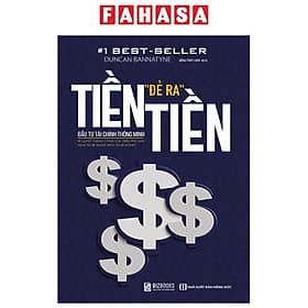 Tiền Đẻ Ra Tiền - Đầu Tư Tài Chính Thông Minh