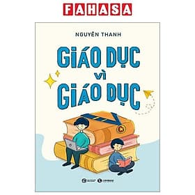 Giáo Dục Vì Giáo Dục - Thái Vi