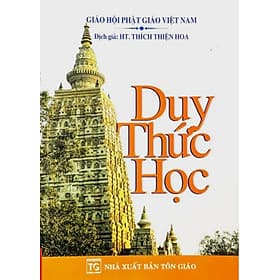 Duy Thức Học (HT. Thích Thiện Hoa) - Tổ In ấn và Phát hành kinh sách