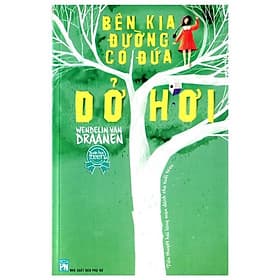 Bên Kia Đường Có Đứa Dở Hơi - NXB Phụ Nữ - Nhã Nam