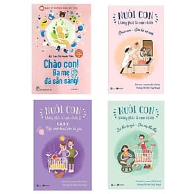Combo Sách Thần Thánh Cho Các Bà Mẹ: Bác Sĩ Riêng Của Bé Yêu - Chào Con! Ba Mẹ Đã Sẵn Sàng + Nuôi Con Không Phải Là Cuộc Chiến - Bé Tự Ngủ - Cha Mẹ Thư Thái + Nếp Sinh Hoạt Cho Bé Yêu + Chào Con Em Bé Sơ Sinh - Chao