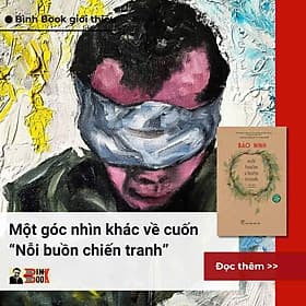 (Sách thuộc 50 tác phẩm VHNT tiêu biểu nhà nước) NỖI BUỒN CHIẾN TRANH – Bảo Ninh – NXB Trẻ - Thu