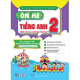 Ôn Hè Tiếng Anh Lớp 2 - Dành cho học sinh lớp 2 lên 3 - Bản Quyền - An