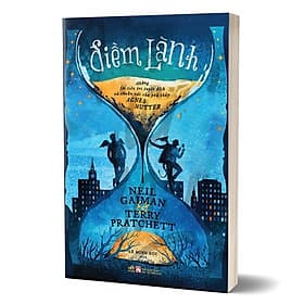 Điềm Lành - Những Lời Tiên Tri Tuyệt Đích Và Chuẩn Xác Của Phù Thủy Agnes Nutter - Thủy Tiên