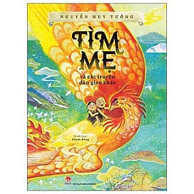 Tìm Mẹ Và Các Truyện Dân Gian Khác - Kim Hye-Jin