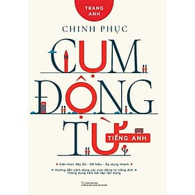 Chinh Phục Cụm Động Từ Tiếng Anh - Hú