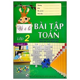 Vở Ô Li Bài Tập Toán Lớp 2 - Quyển 2 - Biên Soạn Theo Chương Trình GDPT Mới - Hồng Ân - An