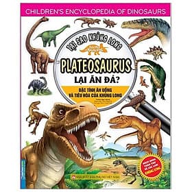 Sách Kiến Thức Về Khủng Long - Tại Sao Khủng Long Plateosaurus Lại Ăn Đá ? Đặc Tính Ăn Uống Và Tiêu Hóa Của Khủng Long - Minh Minh