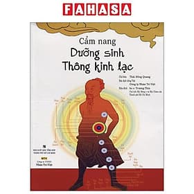 Cẩm Nang Dưỡng Sinh Thông Kinh Lạc - Trí