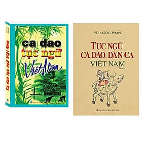 Combo Ca Dao Tục Ngữ Việt Nam+Tục Ngữ Ca Dao, Dân Ca Việt Nam (Bìa Cứng Tái Bản Lần 1-2020) - Nam Việt