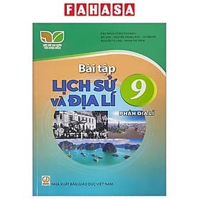 Sách Giáo Khoa Bài Tập Lịch Sử Và Địa Lí 9 - Phần Địa Lí 9 (Kết Nối) (Chuẩn) - Nhà xuất bản Larousse