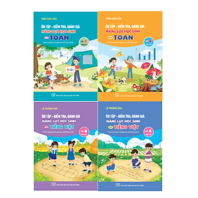 Combo 4 cuốn Ôn Tập - Kiểm tra, Đánh giá năng lực học sinh môn Toán + Tiếng Việt Lớp 4 - Việt An