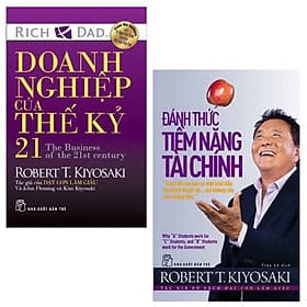 Combo Đánh Thức Tiềm Năng Tài Chính và Doanh Nghiệp Của Thế Kỷ 21 - Kim Kiyosaki
