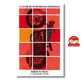 Zen & the Art of Motorcycle Maintenance by Robert M Pirsig - Sách tiếng anh, Bìa mềm - Robert Plomin