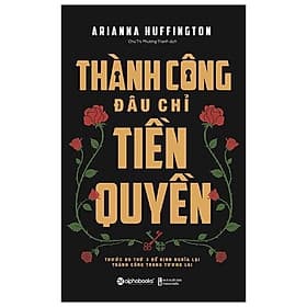 Thành công đâu chỉ tiền quyền - Thanh Thanh