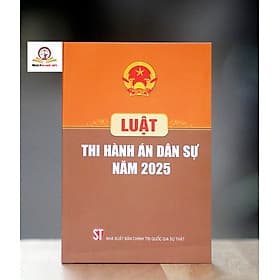 Luật Thi hành án dân sự năm 2025 - An Thi