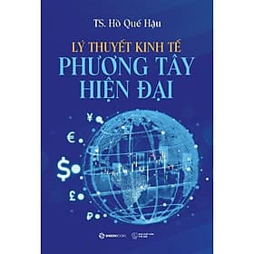 Lý Thuyết Kinh Tế Phương Tây Hiện Đại