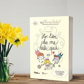 Sách - Học làm cha mẹ hiệu quả - Ehomebooks - Lâm Hà