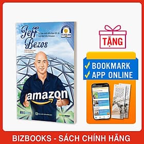 Jeff Bezos: Từ bán sách đến bán tất cả mọi thứ trên Amazon - Bộ sách ươm mầm tỷ phú nhí Bizbooks - 