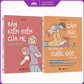 Sách - Combo Cảm Xúc Của Mẹ Ảnh Hưởng Tới Cuộc Đời Của Con + Bản Kiểm Điểm Của Mẹ - Nha Nha