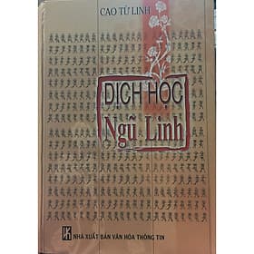 Dịch học Ngũ Linh - Tác giả Cao Từ Linh - 