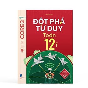 Đột Phá Tư Duy Lớp 12 - Trọn Bộ Các Môn - Bản Quyền - Do