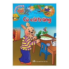 Truyện tranh tuổi thần tiên - Củ cải trắng - Minh Minh