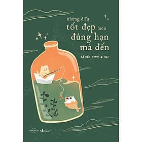 Sách Những Điều Tốt Đẹp Luôn Đúng Hạn Mà Đến - Skybooks - BẢN QUYỀN - Hạ